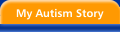 My Autism Story